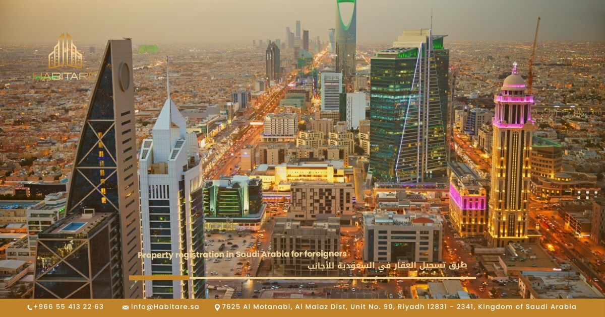 Property Registration Methods in Saudi Arabia for Foreigners in 10 Steps