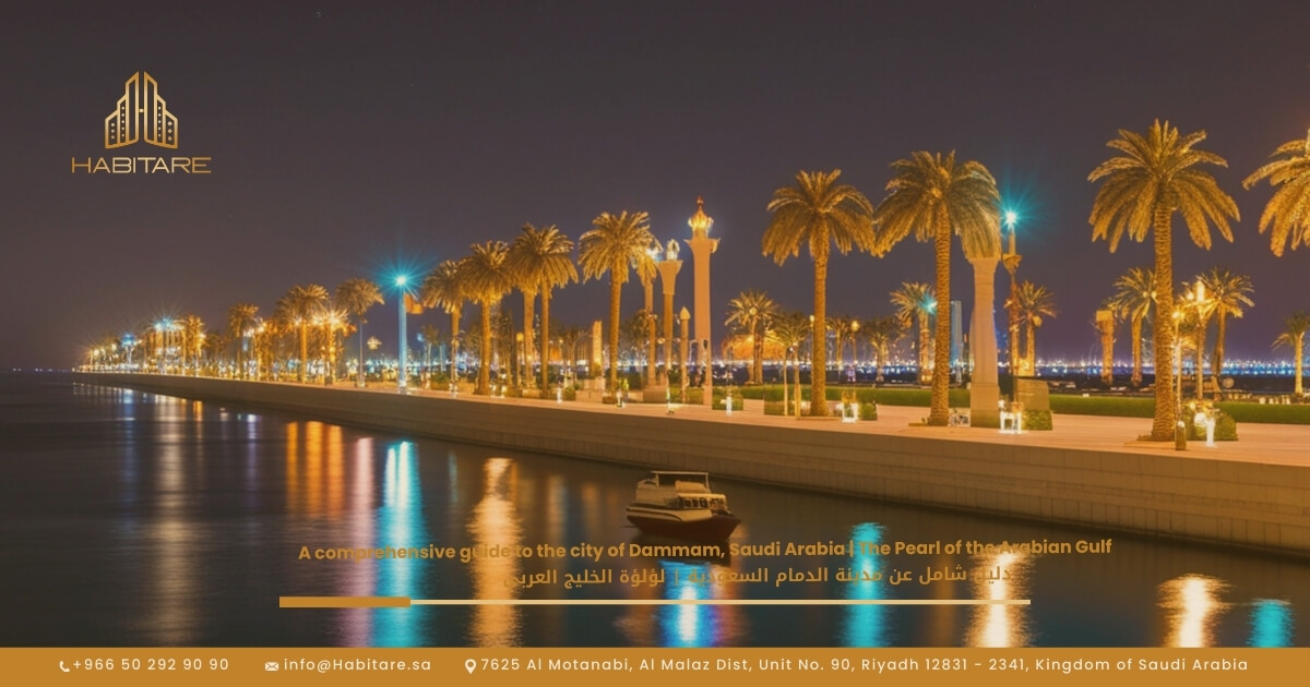 Comprehensive Guide to Dammam City Saudi Arabia The Pearl of the Arabian Gulf