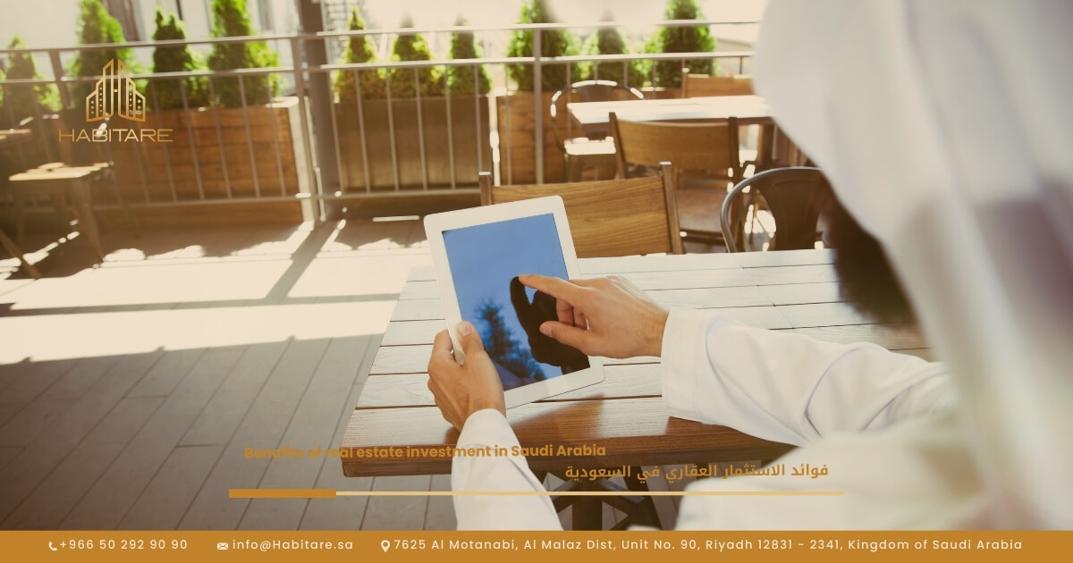 Benefits of real estate investment in Saudi Arabia