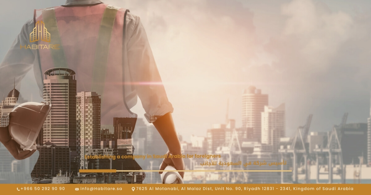 Establishing a Company in Saudi Arabia for Foreigners
