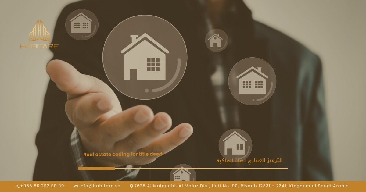 In today’s fast-paced world, where technology is seamlessly integrated into daily life, Real Estate Coding for Title Deeds has emerged as a transformative innovation. This system converts traditional property documents into digital assets that are traceable, secure, and fully documented electronically. This transformation reshapes how ownership records are maintained and redefines real estate investment in Saudi Arabia. Habitare Real Estate invites you to discover how this system simplifies procedures, strengthens legal protection, and opens new opportunities in the Saudi property market. What is the Real Estate Coding System? The Real Estate Coding System is an advanced regulatory and technical framework that transforms property ownership documents, including title deeds, into secure digital codes. These codes are linked directly to the official property registry, recorded via advanced technological infrastructure to support transparency, security, and ease of transactions. The system addresses challenges in the real estate market, including the high value of assets and difficulty in partial ownership. By enabling fractional ownership, it expands the investor base, increases market liquidity, and accelerates investment processes. The coding system also allows integration with smart contracts in the future, ensuring trust and legal certainty for all parties. Authority Responsible for Real Estate Coding in Saudi Arabia The Real Estate General Authority (REGA) oversees the sector, regulating policies and supervising the Real Estate Coding System for Title Deeds. REGA ensures that the digital codes are officially linked to the national property registry and coordinates with technical entities to maintain a secure and integrated framework. Benefits of Real Estate Coding for Title Deeds Real Estate Coding for Title Deeds represents a milestone in the Saudi property market, offering investors greater flexibility, security, and efficient asset management. Key benefits include: 1- Facilitated Investment The system allows fractional ownership of properties, enabling more investors to participate in diverse real estate projects without purchasing an entire asset. 2- Enhanced Market Liquidity Digital ownership accelerates buying and selling processes, reducing procedural delays and enabling faster transactions. 3- Increased Transparency and Reliability Transactions are linked directly to the official property registry, ensuring accurate, reliable data for all parties and reducing errors or fraud. 4- Lower Costs and Simplified Procedures By minimizing intermediaries and paper-based processes, and supporting smart contracts, property ownership becomes more seamless and investor-friendly. 5- New Investment Opportunities Investors can access high-value properties or large-scale projects in a flexible, customizable manner based on their budgets. 6- Legal Security Real Estate Coding for Title Deeds protects investors’ legal rights, establishes a clear framework for transactions, and reinforces confidence in the Saudi property market. The Future of Real Estate Coding in Saudi Arabia The future of Real Estate Coding for Title Deeds promises a new era of digital property ownership and investment. It is expected to become the foundation for electronic real estate transactions across the Kingdom, with applications expanding to high-value properties and diverse investment projects. Advanced technologies, including smart contracts and direct integration with the national property registry, will create greater opportunities for local and foreign investors. This system enhances transparency, efficiency, and market liquidity, positioning Saudi Arabia among global leaders in real estate digitization. Regulatory Framework for Real Estate Coding in the Kingdom The coding system operates under a comprehensive regulatory framework supervised by the Real Estate General Authority (REGA). It governs all aspects of issuing digital property codes, recording them in the national registry, and ensures compliance with ownership rules, investor rights protection, and transaction security. The framework also enables advanced technologies, such as smart contracts, to enhance efficiency and transparency, placing Saudi Arabia at the forefront of officially digitized real estate management worldwide. Conclusion With Real Estate Coding for Title Deeds, property ownership in Saudi Arabia has never been easier, safer, or more transparent. Do not miss the opportunity to invest with confidence. Start your property journey today with Habitare Real Estate, secure your ownership digitally, and maximize the returns on your investment projects. Contact us today and give your property the digital strength it deserves. Edited by: Habitare Real Estate© Source: • Real Estate General Authority (REGA) FAQs About Real Estate Coding for Title Deeds