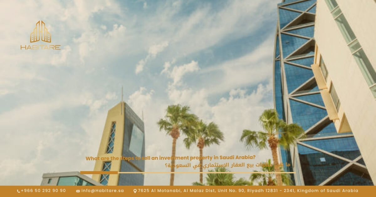 What Are the Steps to Selling Investment Property in Saudi Arabia