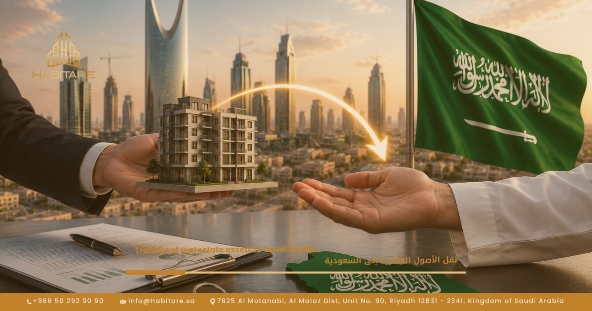 How Does Real Estate Asset Transfer to Saudi Arabia Work