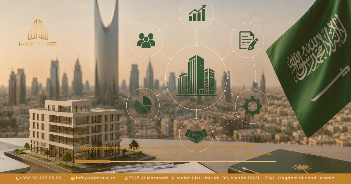 What Are the Key Responsibilities of Investment Property Management in Saudi Arabia